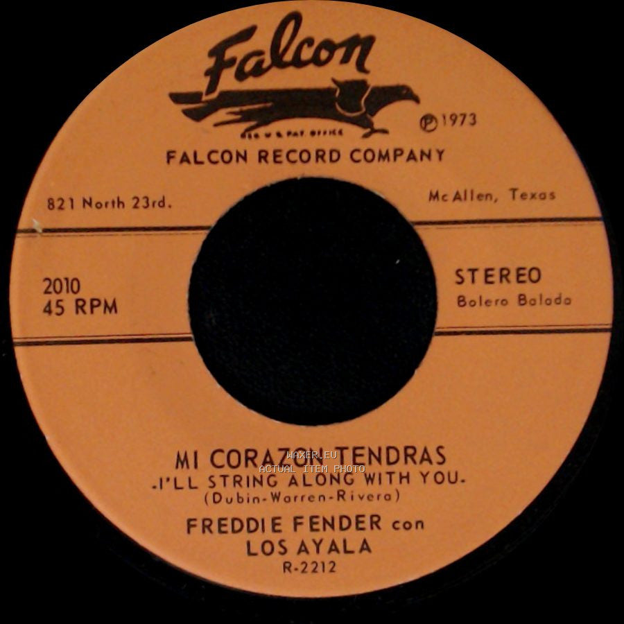 Freddie Fender Con Los Ayala - El Roble Viejo . Tie A Yellow Ribbon Around The Old Oak Tree / Mi Corazon Tendras / I'll String Along With You side B