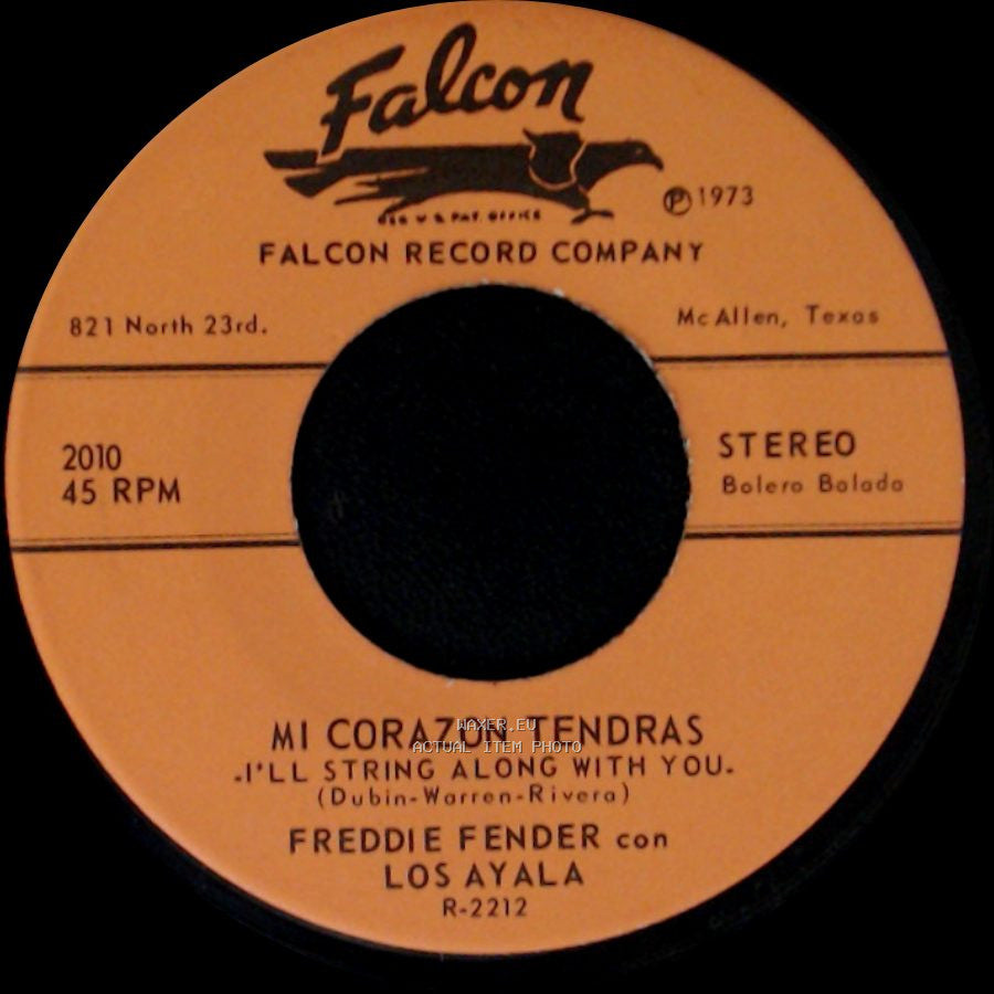 Freddie Fender Con Los Ayala - Mi Corazon Tendras - I'll String Along With You / El Roble Viejo - Tie A Yellow Ribbon Around The Old Oak Tree side B