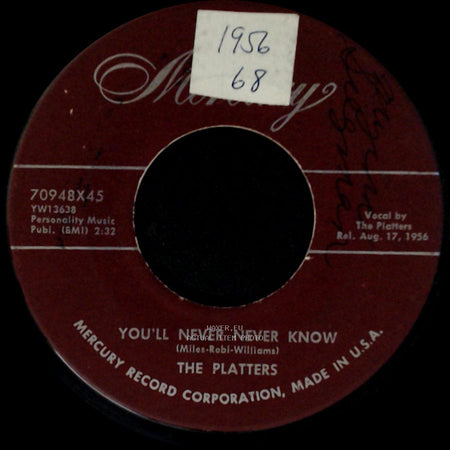 The Platters - You'll Never Never Know / It Isn't Right side A