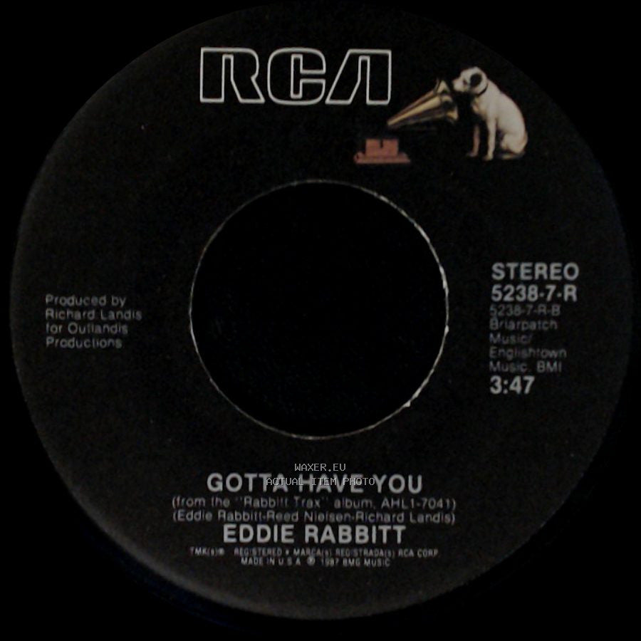 Eddie Rabbitt - Gotta Have You / I Wanna Dance With You side A