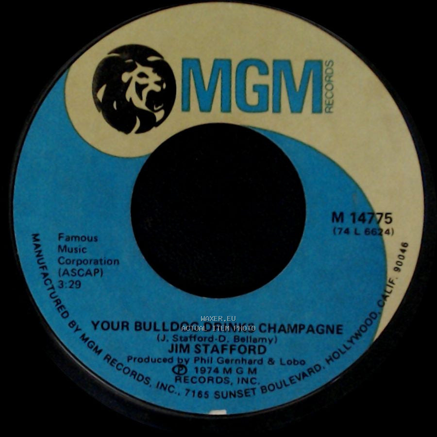 Jim Stafford - A Real Good Time / Your Bulldog Drinks Champagne side B