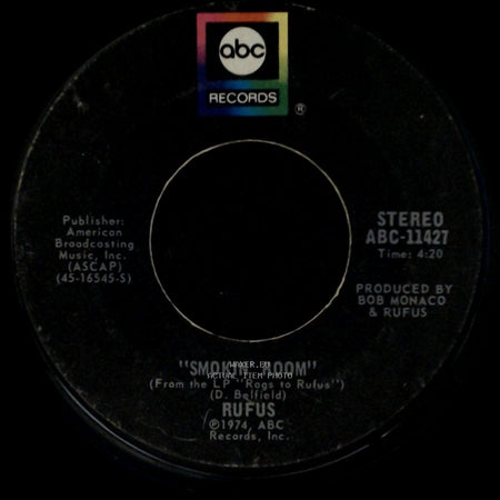 Rufus - Smokin' Room / Tell Me Something Good side A