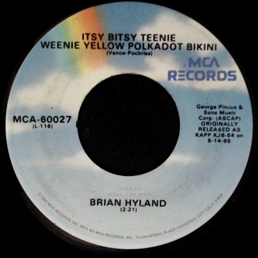 Brian Hyland / Jerry Keller - Itsy Bitsy Teenie Weenie Yellow Polkadot Bikini / Here Comes Summer side A