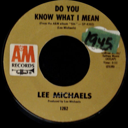 Lee Michaels - Do You Know What I Mean / Keep The Circle Turning side A