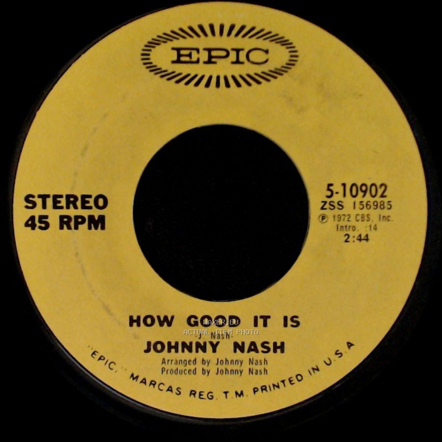 Johnny Nash - How Good It Is / I Can See Clearly Now side A