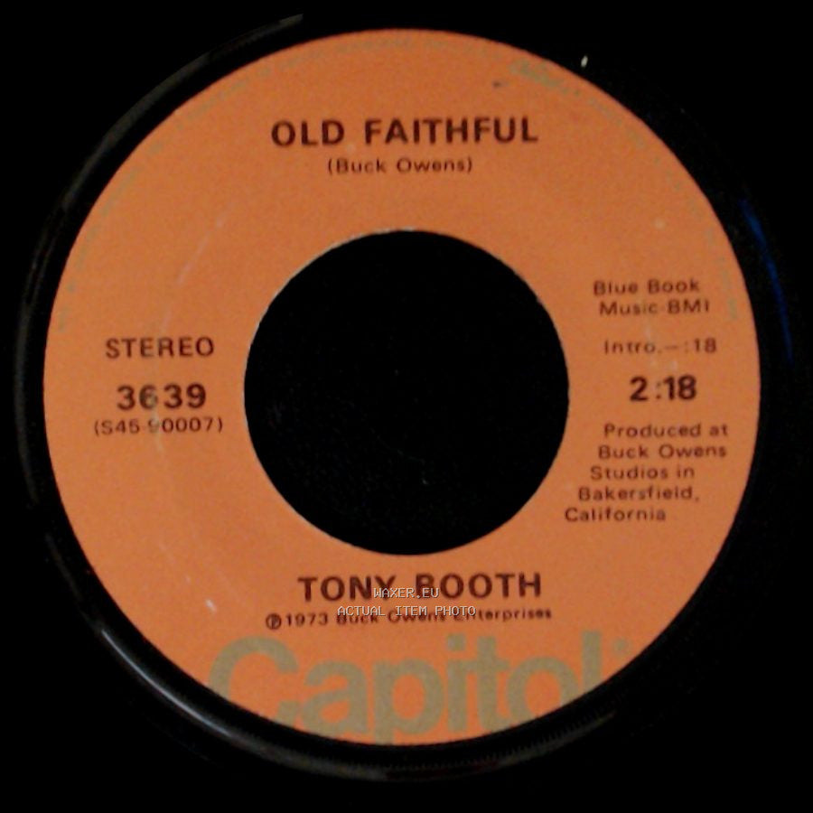 Tony Booth - Old Faithful / Don't Let True Love Slip Away side A
