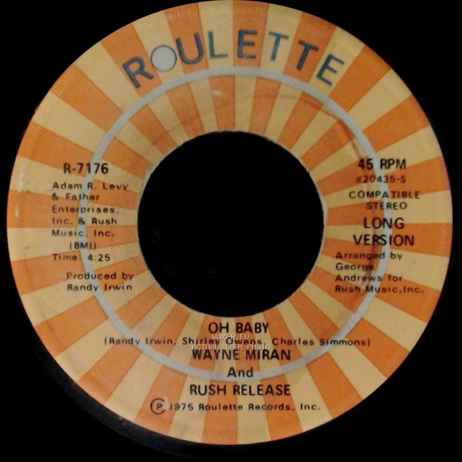 Wayne Miran And Rush Release - Oh Baby / Oh Baby side A