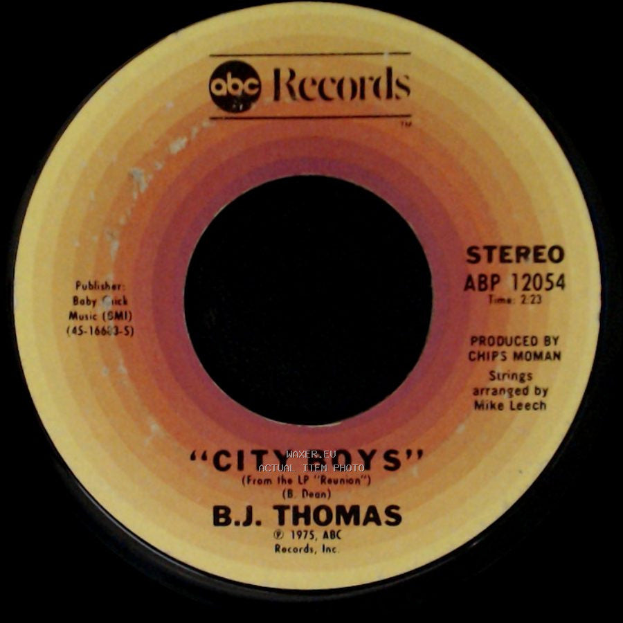 B.J. Thomas - (Hey Won't You Play) Another Somebody Done Somebody Wrong Song / City Boys side B