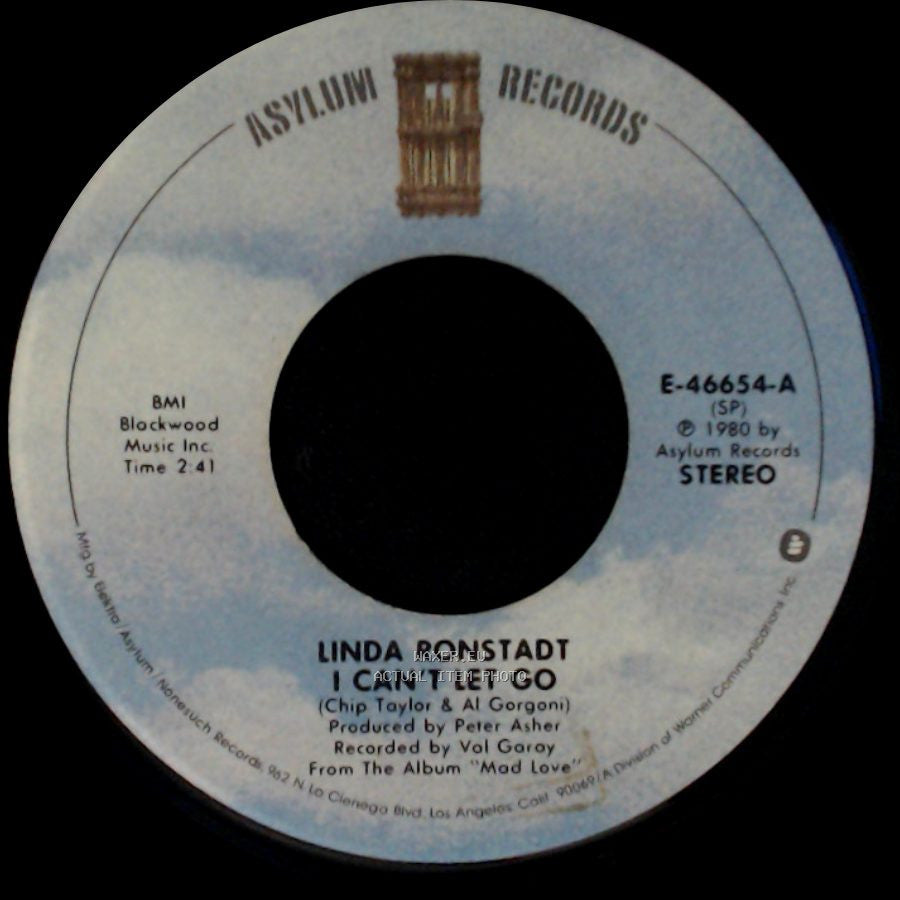 Linda Ronstadt - Look Out For My Love / I Can't Let Go side B