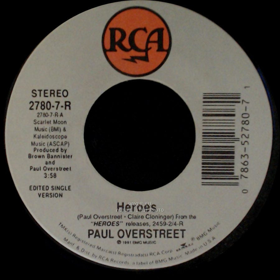 Paul Overstreet - Heroes / Straight And Narrow side A