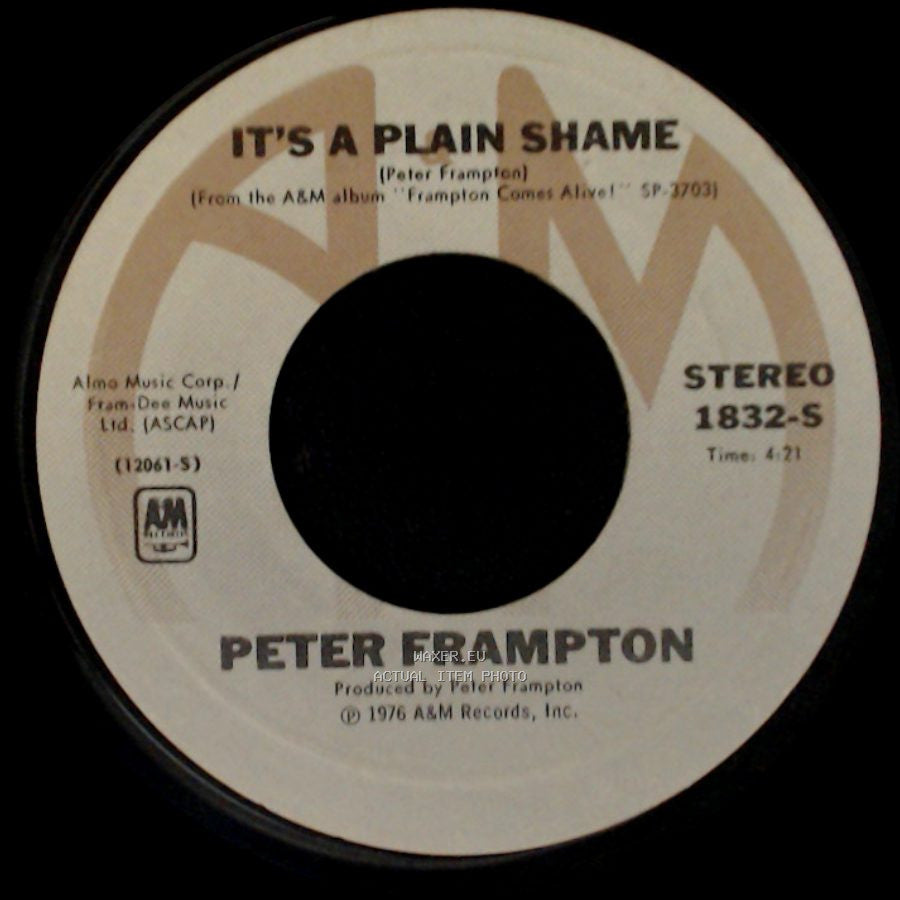 Peter Frampton - It's A Plain Shame / Baby, I Love Your Way side A