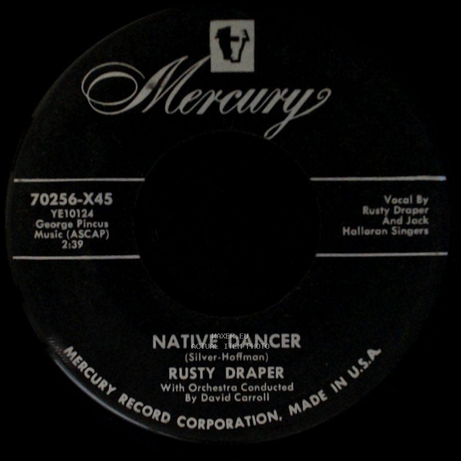 Rusty Draper - Native Dancer / Lonesome Song side A