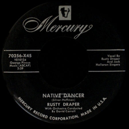 Rusty Draper - Native Dancer / Lonesome Song side A