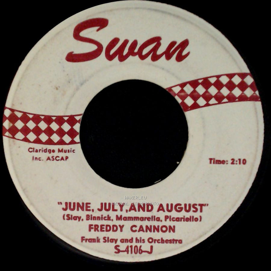 Freddy Cannon - Palisades Park / June, July, And August side B