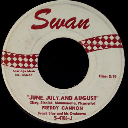 Freddy Cannon - Palisades Park / June, July, And August side B