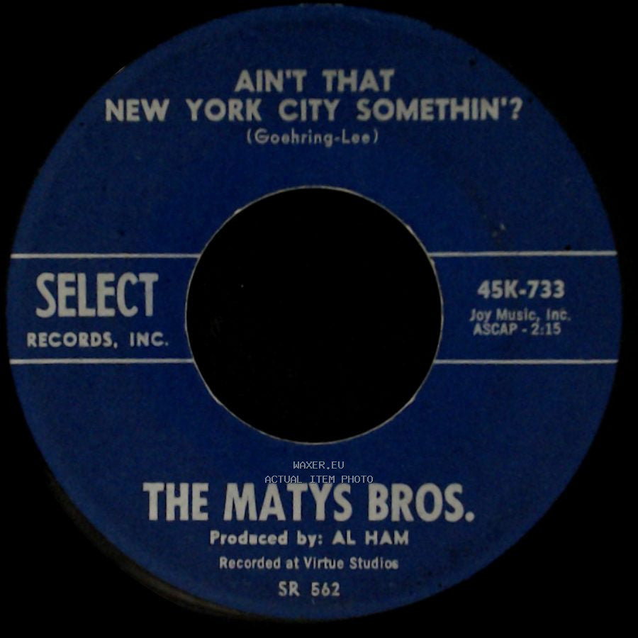 The Matys Bros. - Drunk Last Night (Drunk The Night Before) / Ain't That New York City Somethin'? side B