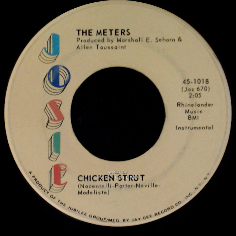 The Meters - Chicken Strut / Hey! Last Minute side A