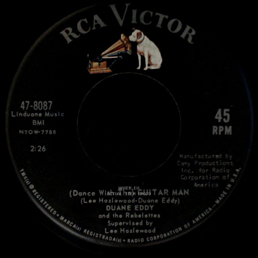 Duane Eddy And The Rebelettes / Duane Eddy - (Dance With The) Guitar Man / Stretchin' Out side A