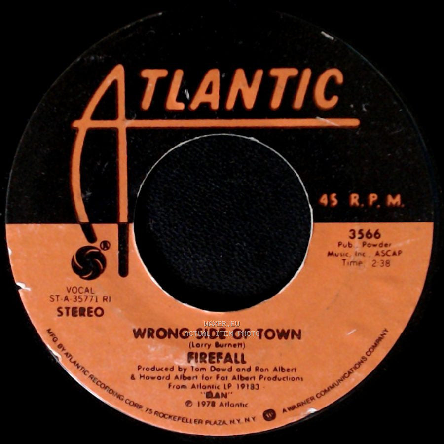Firefall - Sweet And Sour / Wrong Side Of Town side B