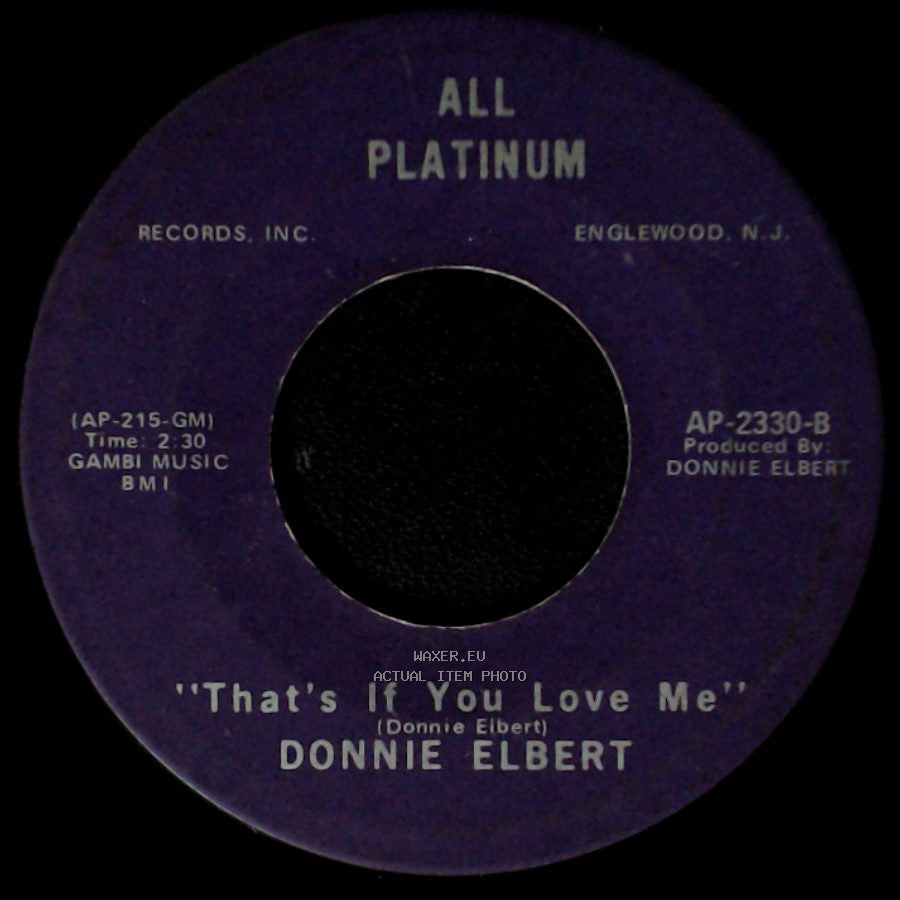 Donnie Elbert - That's If You Love Me / Where Did Our Love Go side A