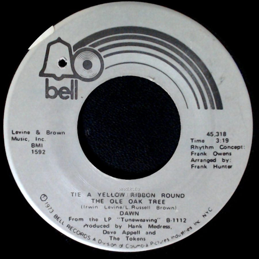 Dawn - Tie A Yellow Ribbon Round The Ole Oak Tree / I Can't Believe How Much I Love You side A