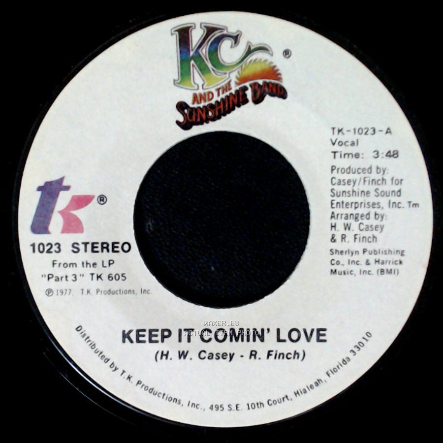 Kc And The Sunshine Band - Keep It Comin' Love / Baby I Love You side A