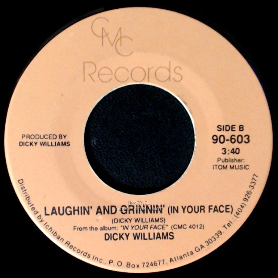Dicky Williams - I Wanna Know Why / Laughin' And Grinnin' (In Your Face) side B