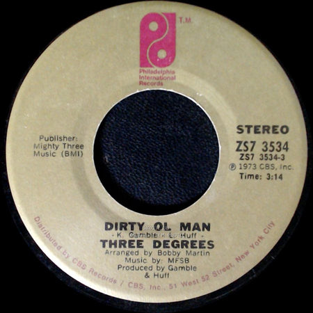 Three Degrees - Can't You See What You're Doing To Me / Dirty Ol Man side B