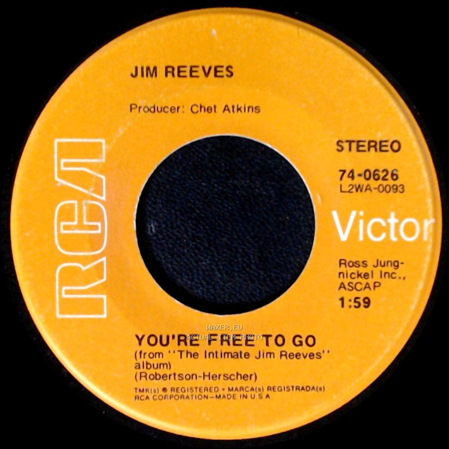 Jim Reeves - You're Free To Go / The Writing's On The Wall side A