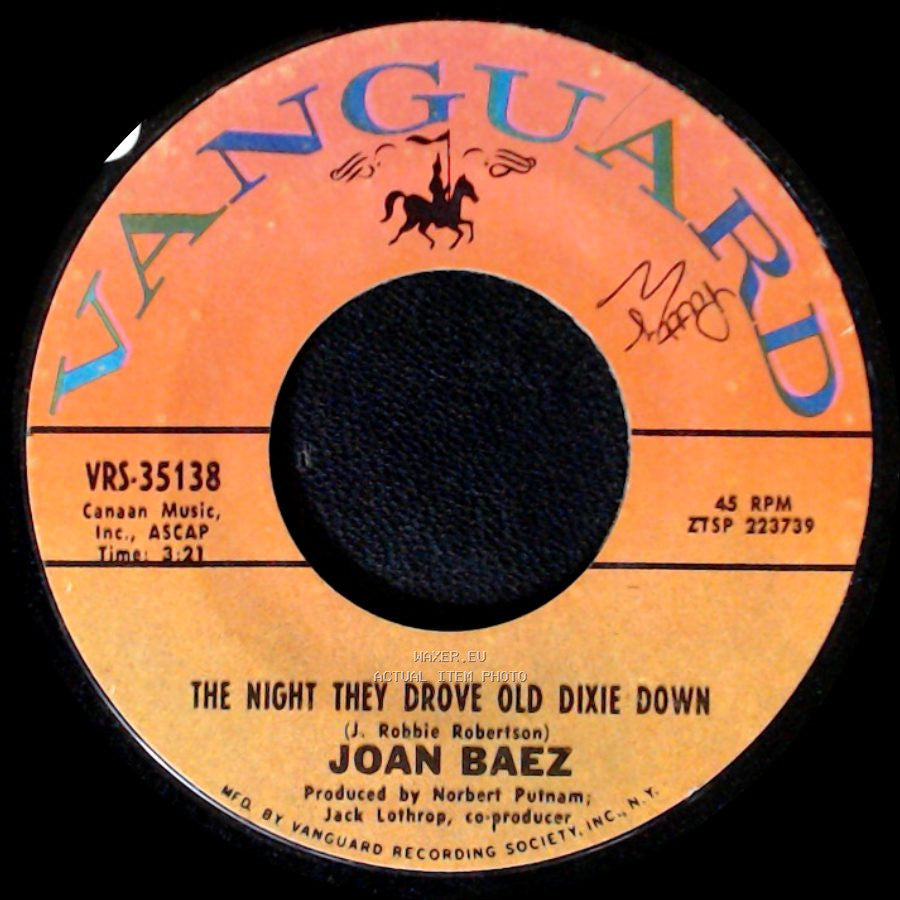 Joan Baez - The Night They Drove Old Dixie Down / When Time Is Stolen side A