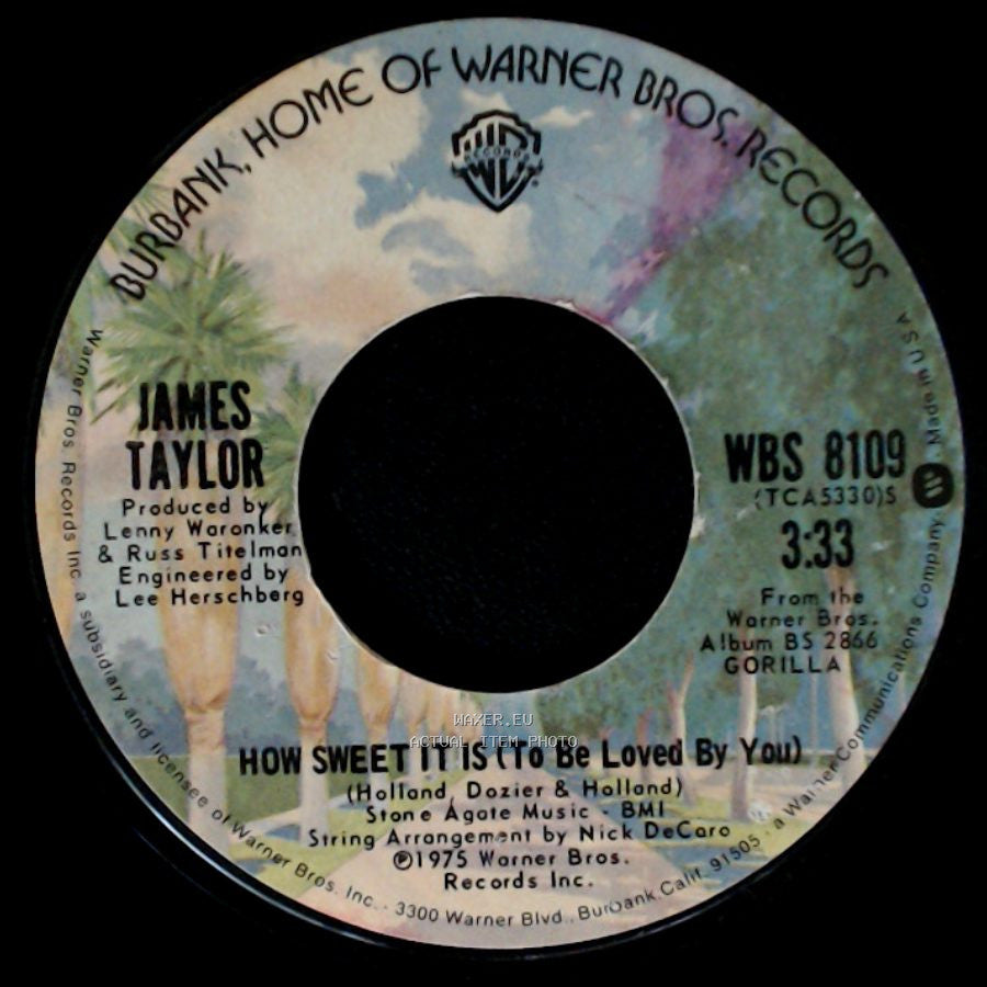 James Taylor - How Sweet It Is (To Be Loved By You) / Sarah Maria side A