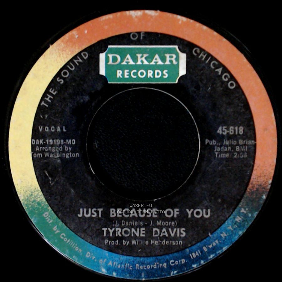 Tyrone Davis - Just Because Of You / I'll Be Right Here side A