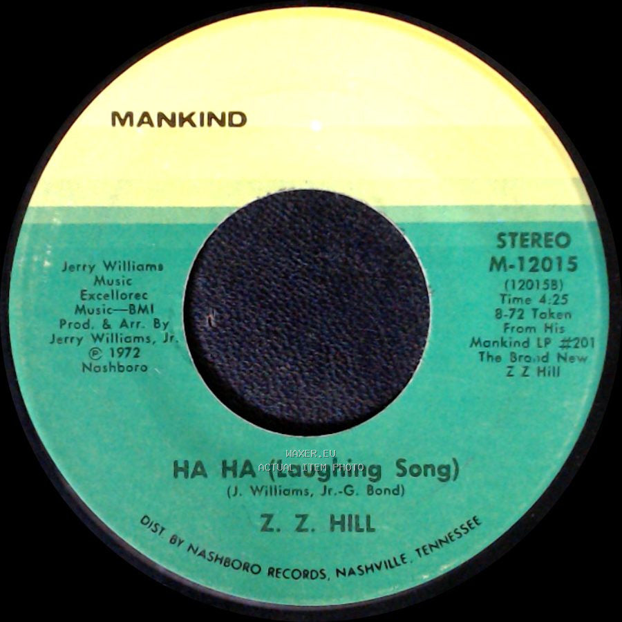 Z. Z. Hill - It Ain't No Use / Ha Ha (Laughing Song) side B
