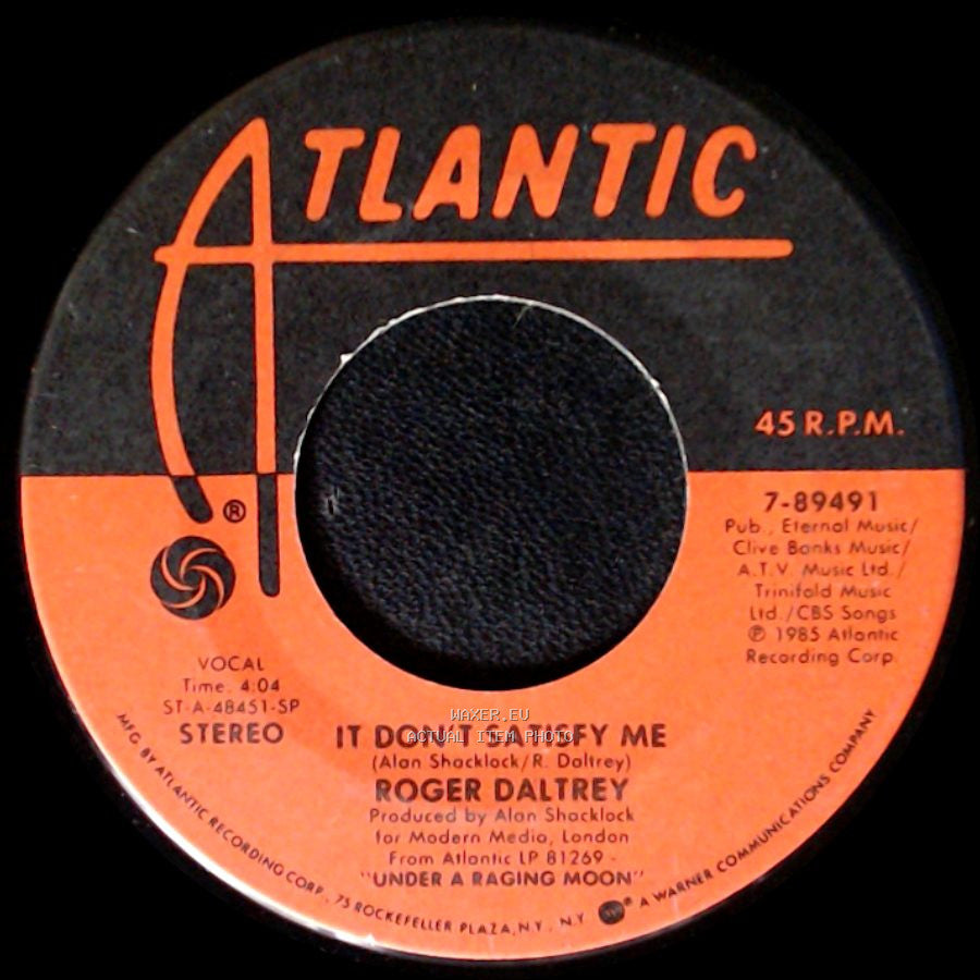 Roger Daltrey - After The Fire / It Don't Satisfy Me side B