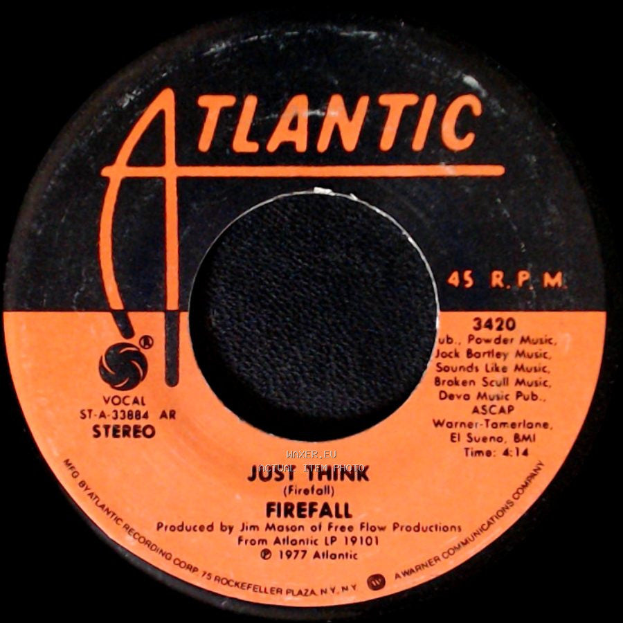 Firefall - Just Remember I Love You / Just Think side B