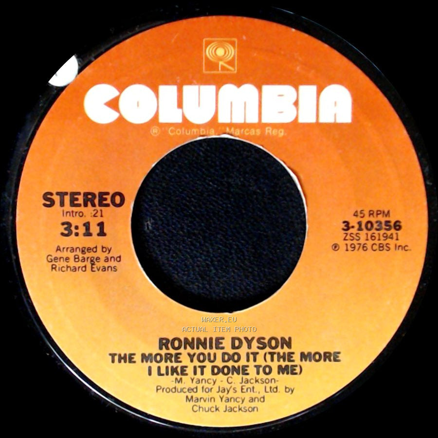 Ronnie Dyson - The More You Do It (The More I Like It Done To Me) / You And Me side A