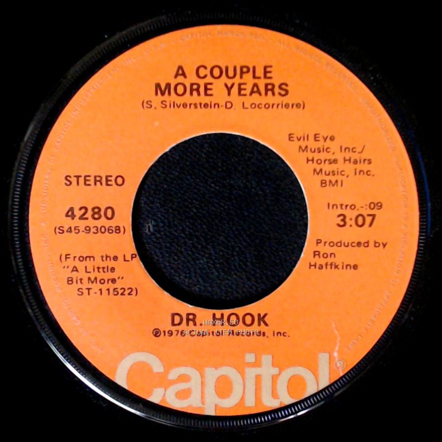 Dr. Hook - A Couple More Years / A Little Bit More side A