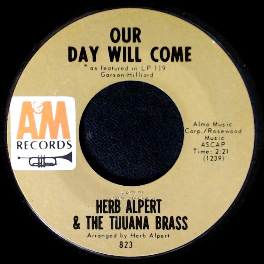 Herb Alpert & The Tijuana Brass - Our Day Will Come / Mame side A