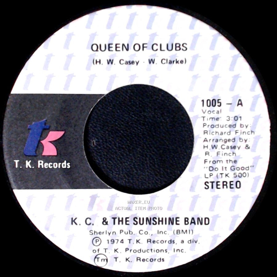 K. C. & The Sunshine Band - Queen Of Clubs / Do It Good side A