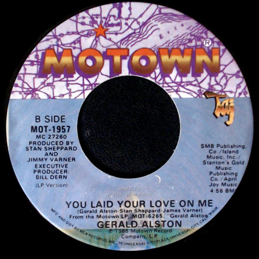 Gerald Alston - You Laid Your Love On Me / You Laid Your Love On Me side B