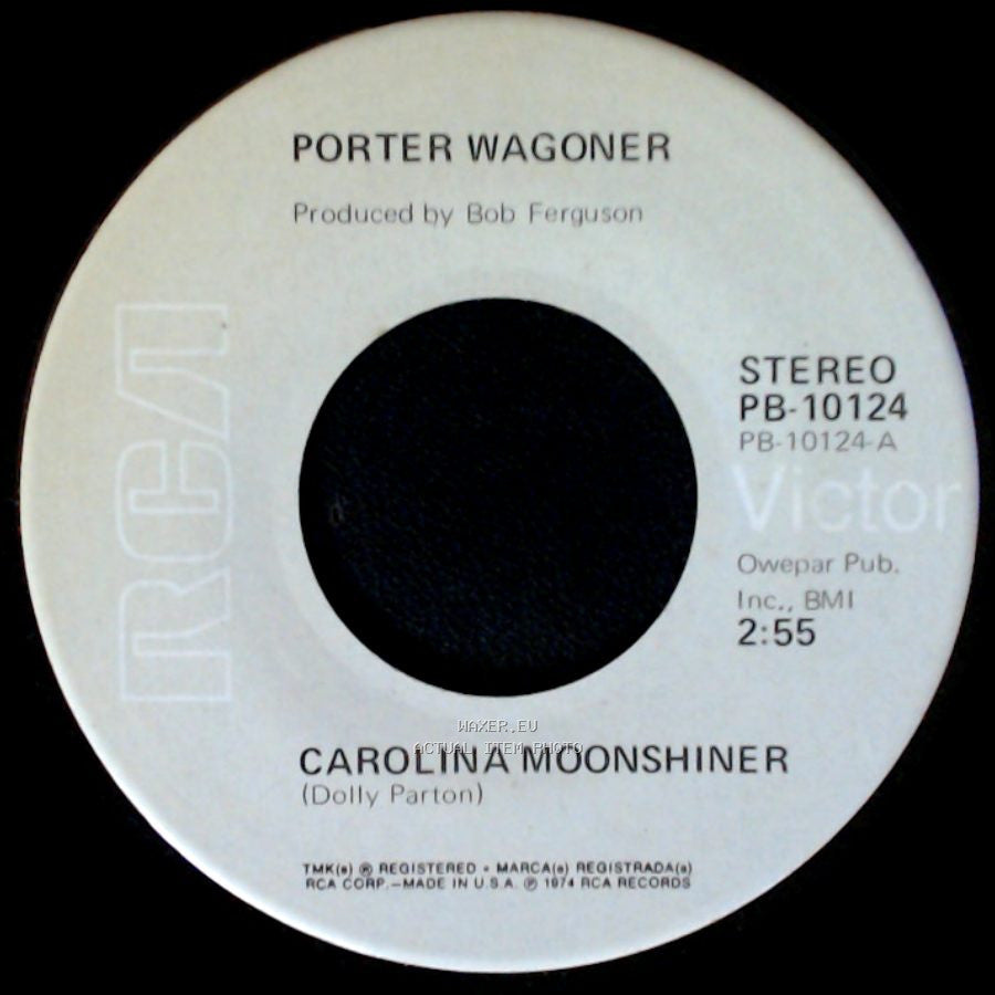 Porter Wagoner - Carolina Moonshiner / Not A Cloud In The Sky side A
