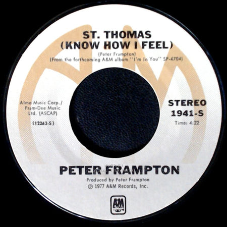 Peter Frampton - St. Thomas (Know How I Feel) / I'm In You side A