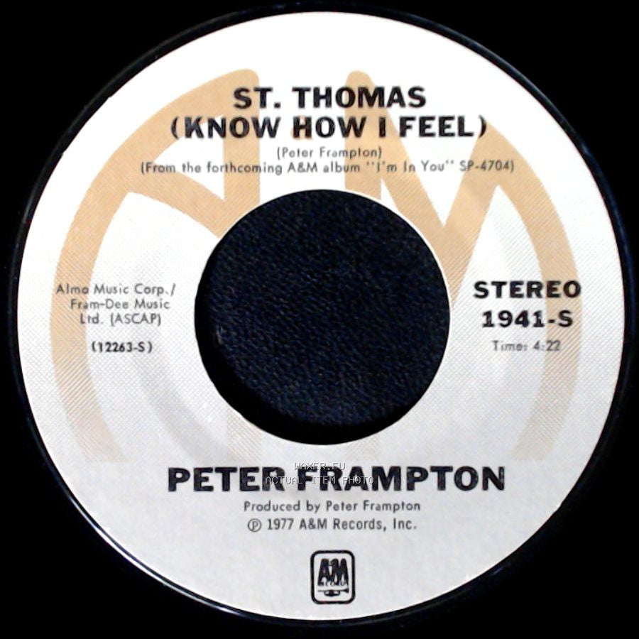 Peter Frampton - St. Thomas (Know How I Feel) / I'm In You side A