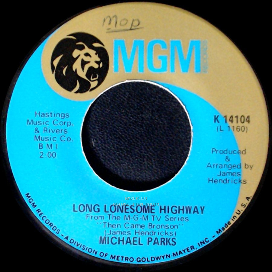 Michael Parks - Long Lonesome Highway / Mountain High side A