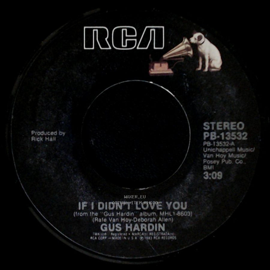 Gus Hardin - If I Didn't Love You / You Can Call Me Blue side A
