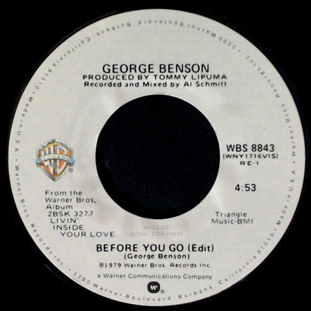 George Benson - Before You Go (Edit) / Unchained Melody (Edit) side A