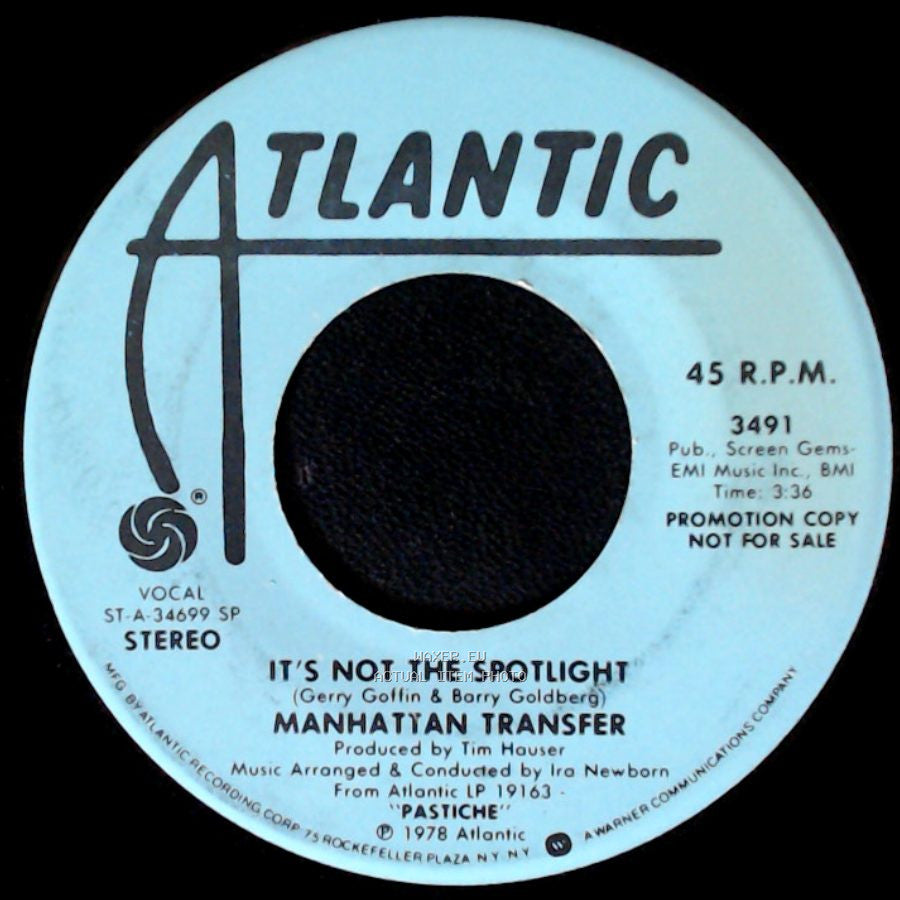 Manhattan Transfer - It's Not The Spotlight / It's Not The Spotlight side B