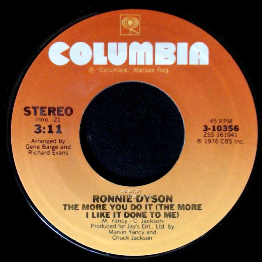 Ronnie Dyson - The More You Do It (The More I Like It Done To Me) / You And Me side A