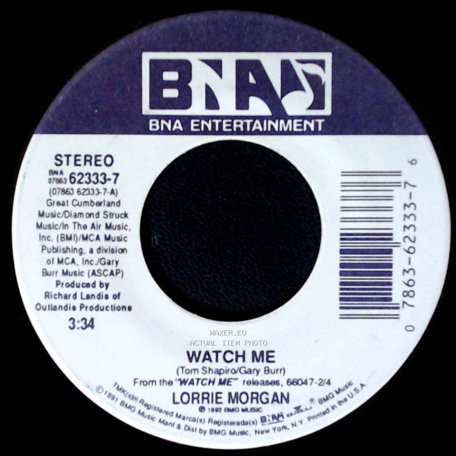 Lorrie Morgan - Watch Me / She's Takin' Him Back Again side A