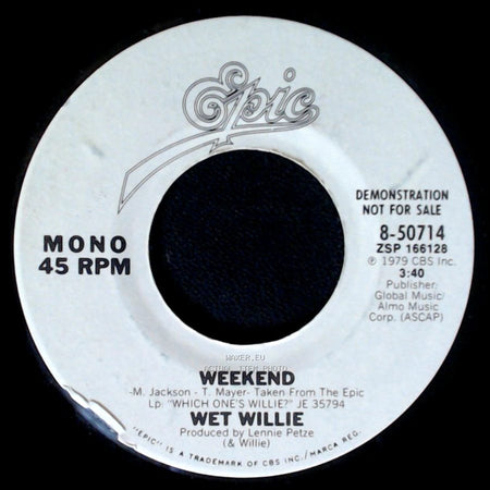 Wet Willie - Weekend / Weekend side B